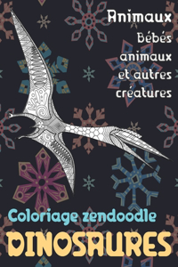 Coloriage Zendoodle - Bébés animaux et autres créatures - Animaux - Dinosaures