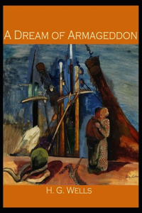 Dream of Armageddon Illustrated