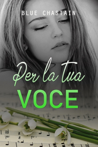Per la tua voce