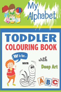 My Alphabet Toddler Colouring Book