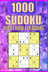 1000 Sudoku puzzle book For Adults