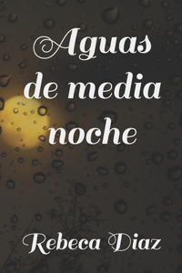 Aguas de media noche