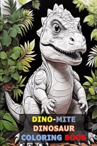 Dino-Mite!