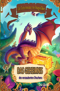 Das Geheimnis des verzauberten Drachens