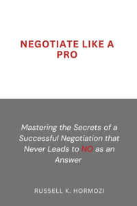 Negotiate Like a Pro