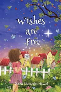 Wishes Are Free