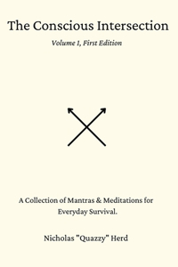 The Conscious Intersection