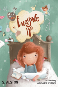 Imagine IF (Imagine Me Series(TM) Book 1-Rosey)