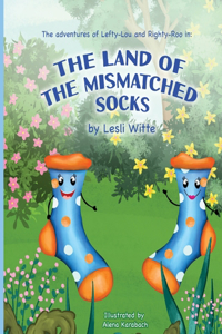 The adventures of Lefty-Lou and Righty-Roo in the Land of the Mismatched Socks