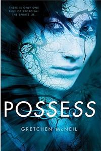 Possess