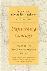 Unflinching Courage