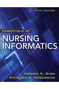 Essentials of Nursing Informatics