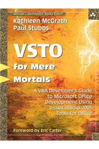 Visual Studio 2005 Tools for Office for Mere Mortals