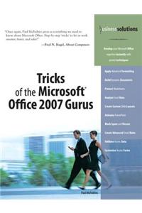 Tricks of the Microsoft Office 2007 Gurus