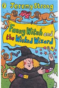 Fanny Witch and the Wicked Wizard