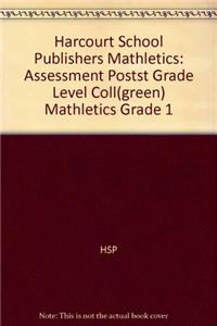 Harcourt School Publishers Mathletics: Assessment Postst Grade Level Coll(green) Mathletics Grade 1