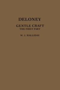 Deloney's Gentle Craft: The First Part