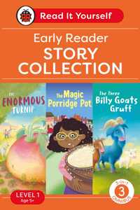 Read It Yourself with Ladybird Level 1 Book 3: Early Reader Omnibus: 3-in-1 Story Collection (The Enormus Turnip, The Magic Porridge Pot and The Three Billy Goats Gruff) Ages 5-7 Years Old