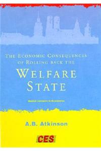 The Economic Consequences of Rolling Back the Welfare State