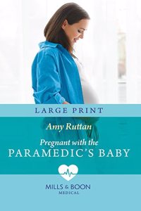 Pregnant with the Paramedic's Baby