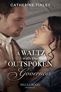 A Waltz With The Outspoken Governess