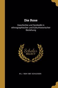 Die Rose
