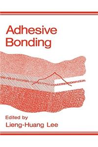 Adhesive Bonding