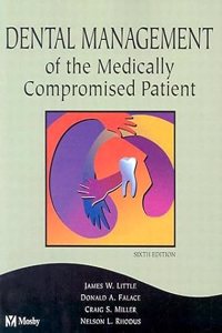 Dental Management of the Medically Compromised Patient