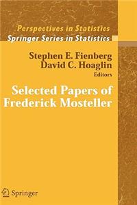 Selected Papers of Frederick Mosteller