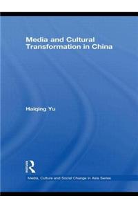 Media and Cultural Transformation in China