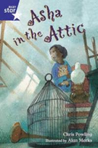 Rigby Star Shared Year 2 Fiction: Asha in the Attic Shared Reading Pack Framework Edition