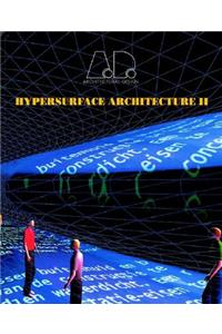 Hypersurface Architecture II
