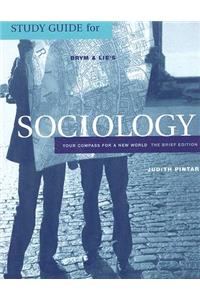 Study Guide for Brym and Lie's Sociology