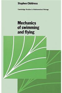 Mechanics of Swimming and Flying