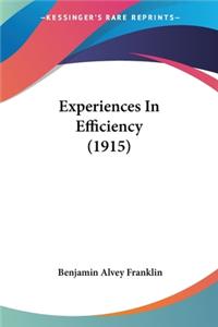 Experiences In Efficiency (1915)