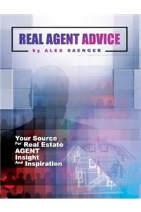 Real Agent Advice