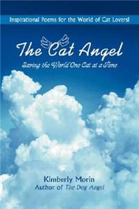 Cat Angel: Saving the World One Cat at a Time