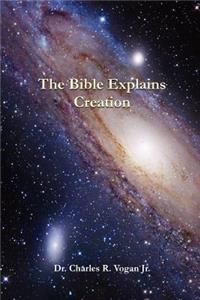 Bible Explains Creation