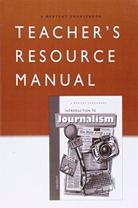 Introduction to Journalism - Teacher's Resource Manual