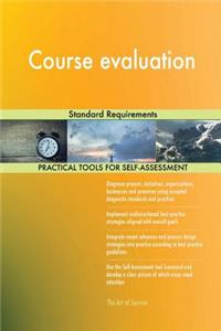 Course evaluation Standard Requirements
