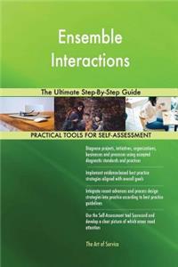 Ensemble Interactions The Ultimate Step-By-Step Guide