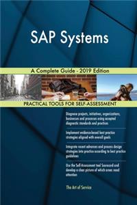 SAP Systems A Complete Guide - 2019 Edition