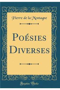 Poï¿½sies Diverses (Classic Reprint)