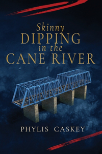 Skinny Dipping in Cane River