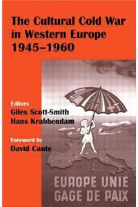 The Cultural Cold War in Western Europe, 1945-60