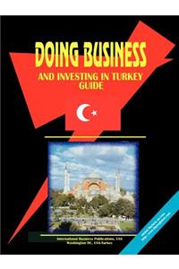 Doing Business and Investing in Turkey Guide