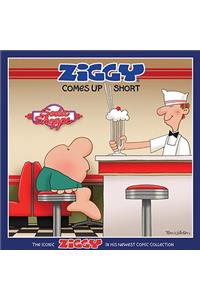 Ziggy Comes Up Short