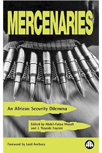 Mercenaries: An African Security Dilemma