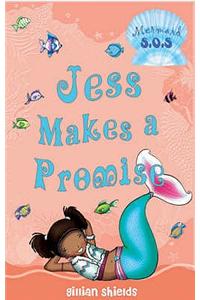 Jess Makes a Promise