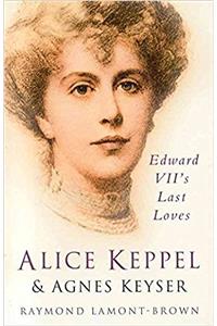 Alice Keppel & Agnes Keyser